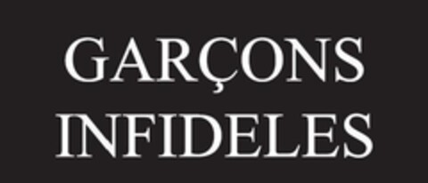 GARCONS INFIDELES Logo (EUIPO, 27.01.2016)