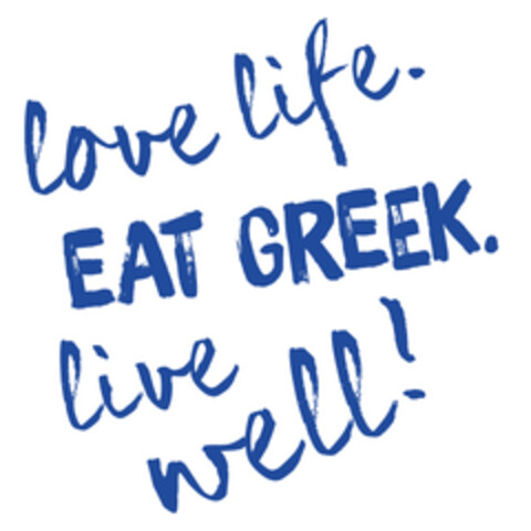 love life. EAT GREEK. live well! Logo (EUIPO, 19.06.2018)