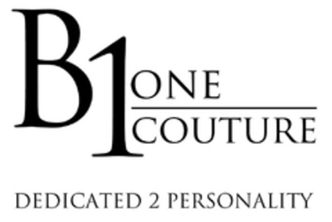 B1 ONE COUTURE
DEDICATED 2 PERSONALITY Logo (EUIPO, 05/09/2012)