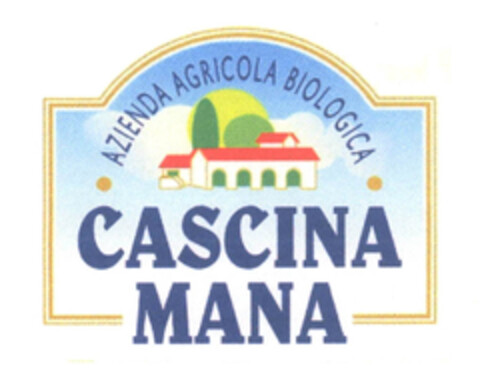 CASCINA MANA AZIENDA AGRICOLA BIOLOGICA Logo (EUIPO, 07/01/2014)