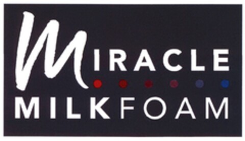MIRACLE MILK FOAM Logo (EUIPO, 09.06.2017)