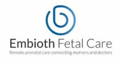 EMBIOTH FETAL CARE REMOTE PRENATAL CARE CONNECTING MOTHERS AND DOCTORS Logo (EUIPO, 06.05.2020)