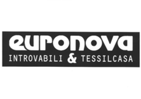 EURONOVA INTROVABILI & TESSILCASA Logo (EUIPO, 15.10.2010)