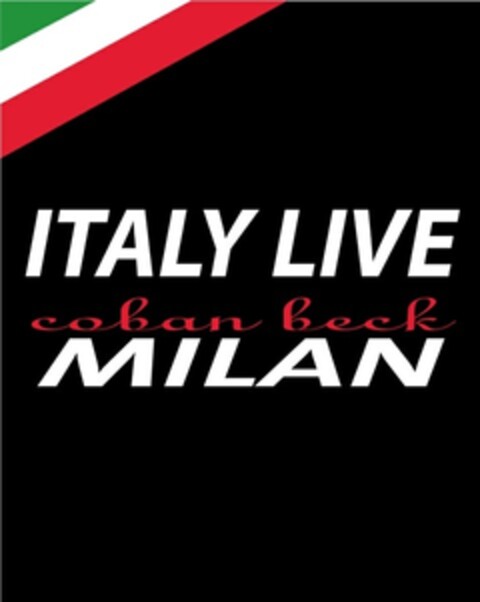 ITALY LIVE
coban beck
MILAN Logo (EUIPO, 09.08.2013)