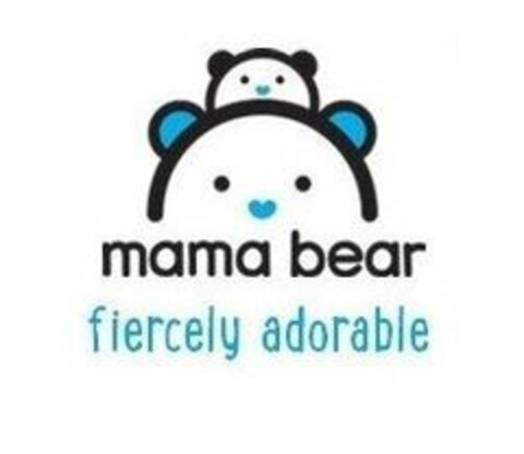MAMA BEAR FIERCELY ADORABLE Logo (EUIPO, 08.03.2018)