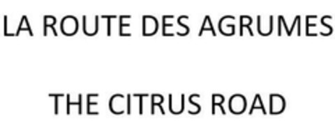 LA ROUTE DES AGRUMES THE CITRUS ROAD Logo (EUIPO, 11/03/2023)