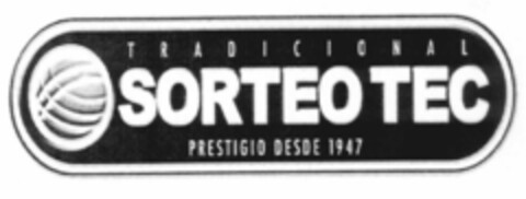 TRADICIONAL SORTEO TEC PRESTIGIO DESDE 1947 Logo (EUIPO, 10.04.2001)