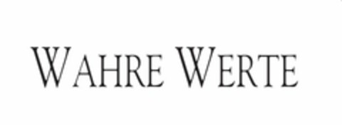 WAHRE WERTE Logo (EUIPO, 11/28/2006)