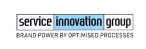 service innovation group BRAND POWER BY OPTIMISED PROCESSES Logo (EUIPO, 22.12.2006)