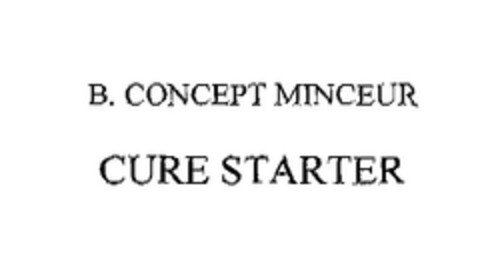 B. CONCEPT MINCEUR CURE STARTER Logo (EUIPO, 01/10/2007)