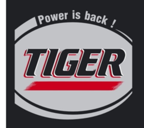 Power is back! TIGER Logo (EUIPO, 22.11.2007)