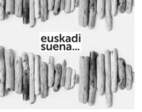 EUSKADI SUENA... Logo (EUIPO, 11/12/2014)