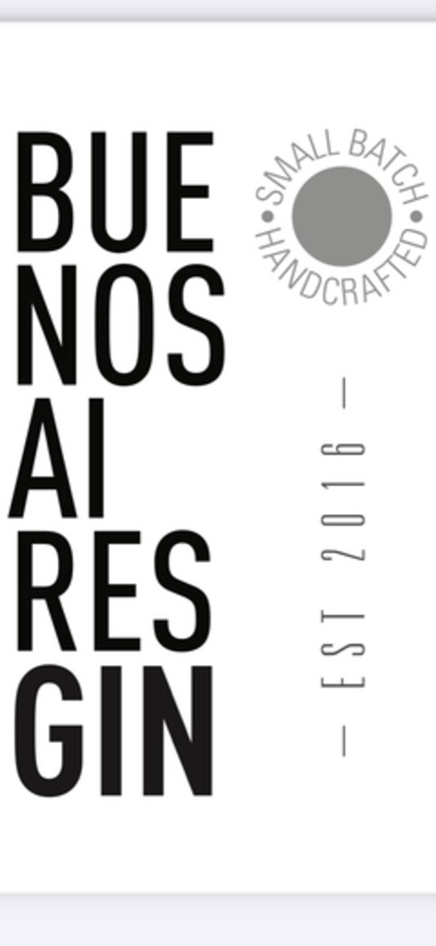 SMALL BATCH HANDCRAFTED BUE NOS AI RES GIN EST 2016 Logo (EUIPO, 09.02.2022)