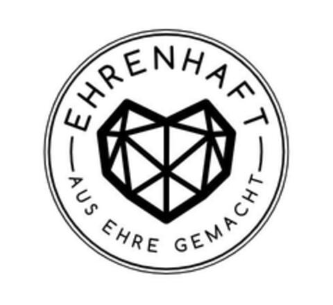 EHRENHAFT AUS EHRE GEMACHT Logo (EUIPO, 31.03.2024)