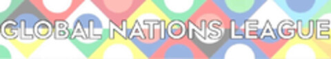 GLOBAL NATIONS LEAGUE Logo (EUIPO, 24.04.2018)