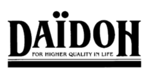 DAÏDOH FOR HIGHER QUALITY IN LIFE Logo (EUIPO, 01.04.1996)