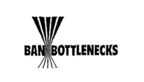 BAN BOTTLENECKS Logo (EUIPO, 13.07.2004)