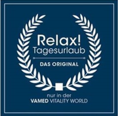 Relax! Tagesurlaub DAS ORIGINAL nur in der VAMED VITALITY WORLD Logo (EUIPO, 06/23/2020)