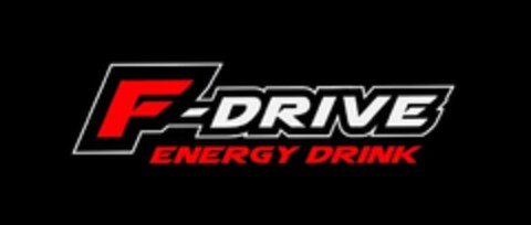 F-DRIVE ENERGY DRINK Logo (EUIPO, 20.10.2022)