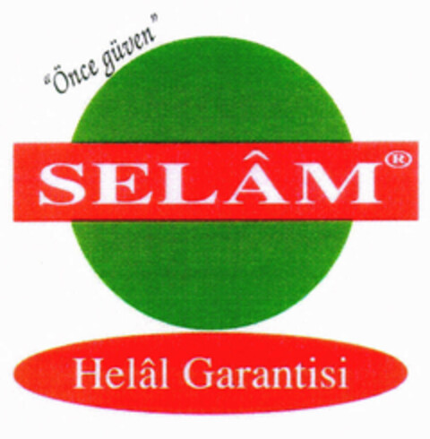 SELÂM Helâl Garantisi "Önce güven" Logo (EUIPO, 09/21/2001)