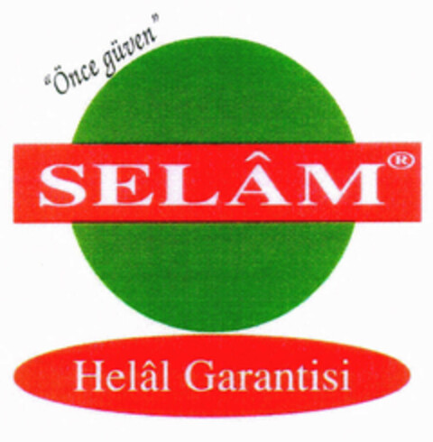 SELÂM Helâl Garantisi "Önce güven" Logo (EUIPO, 21.09.2001)