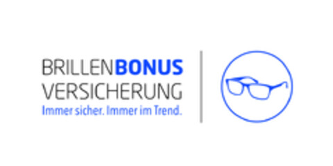 Brillenbonusversicherung Immer sicher. Immer im Trend. Logo (EUIPO, 30.03.2016)