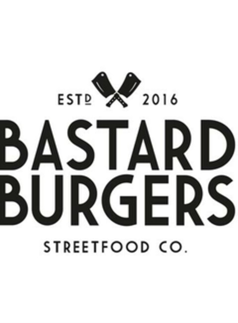 ESTD 2016 BASTARD BURGERS STREETFOOD CO. Logo (EUIPO, 02/12/2021)