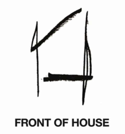 FRONT OF HOUSE Logo (EUIPO, 05/18/2022)