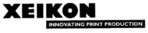 XEIKON INNOVATING PRINT PRODUCTION Logo (EUIPO, 16.02.2001)