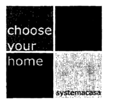 choose your home systemacasa Logo (EUIPO, 10.08.2001)