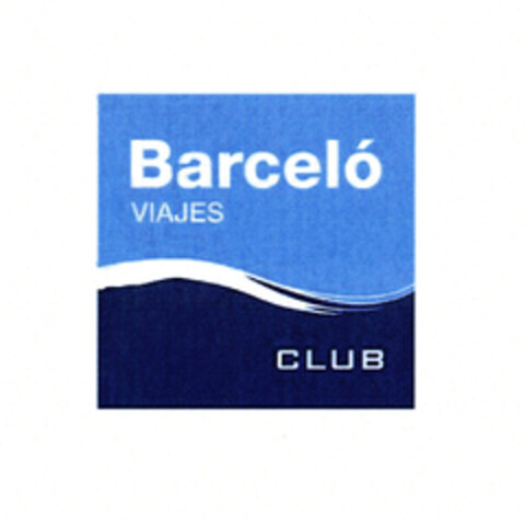 Barceló VIAJES CLUB Logo (EUIPO, 09.07.2007)