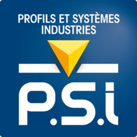 PROFILS ET SYSTEMES INDUSTRIES P.S.I Logo (EUIPO, 21.12.2010)