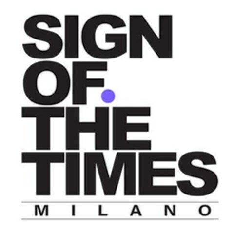 SIGN OF THE TIMES MILANO Logo (EUIPO, 08/08/2024)