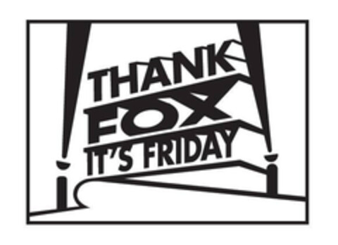 THANK FOX IT'S FRIDAY Logo (EUIPO, 26.11.2015)