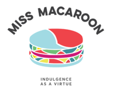 Miss Macaroon INDULGENCE AS A VIRTUE Logo (EUIPO, 20.06.2016)