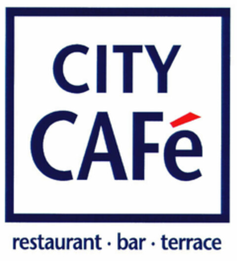 CITY CAFé restaurant · bar · terrace Logo (EUIPO, 18.01.2001)