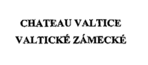 CHATEAU VALTICE VALTICKÉ ZÁMECKÉ Logo (EUIPO, 25.10.2004)