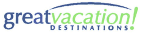 greatvacation DESTINATIONS! Logo (EUIPO, 17.11.2004)