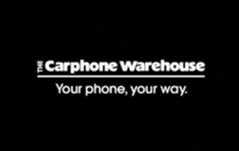 THE Carphone warehouse your phone, your way. Logo (EUIPO, 05/31/2007)