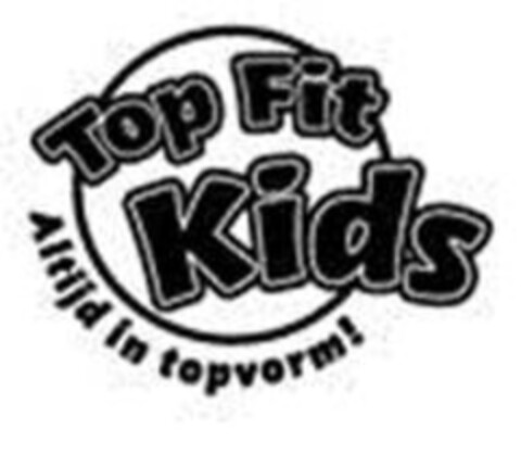 Top Fit Kids Altijd in topvorm! Logo (EUIPO, 27.12.2013)