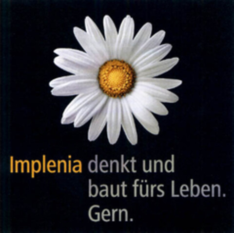 Implenia denkt und baut fürs Leben. Gern. Logo (EUIPO, 07.02.2006)