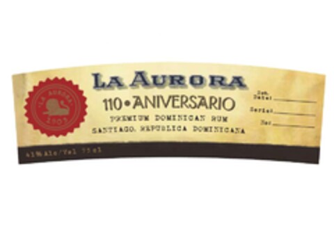 La Aurora, 110 Anivrsario, PREMIUM DOMINICAN RUM, SANTIAGO. REPUBLICA DOMINICANA Logo (EUIPO, 10/08/2014)