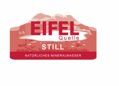 EIFEL Quelle STILL NATÜRLICHES MINERALWASSER Logo (EUIPO, 31.07.2019)