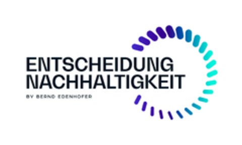 ENTSCHEIDUNG NACHHALTIGKEIT BY BERND EDENHOFER Logo (EUIPO, 02/14/2023)