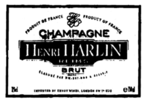 CHAMPAGNE HENRI HARLIN BRUT PRODUIT DE FRANCE PRODUCT OF FRANCE Logo (EUIPO, 11.06.1996)
