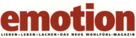 emotion LIEBEN · LEBEN · LACHEN · DAS NEUE WOHLFÜHL-MAGAZIN Logo (EUIPO, 21.09.2005)