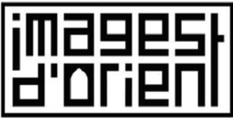 IMAGES D'ORIENT Logo (EUIPO, 11.10.2007)