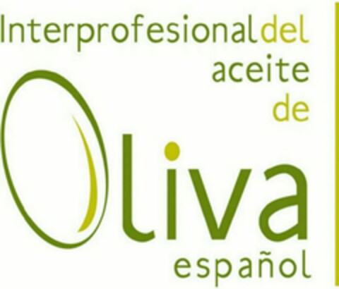 INTERPROFESIONAL DEL ACEITE DE OLIVA ESPAÑOL Logo (EUIPO, 11.05.2011)