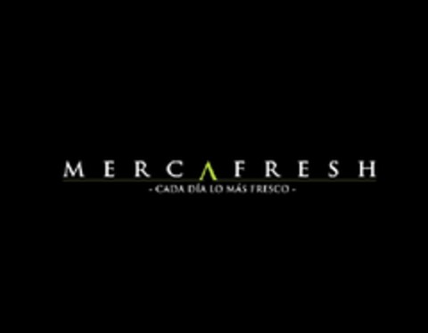 MERCAFRESH CADA DÍA LO MÁS FRESCO Logo (EUIPO, 19.02.2013)