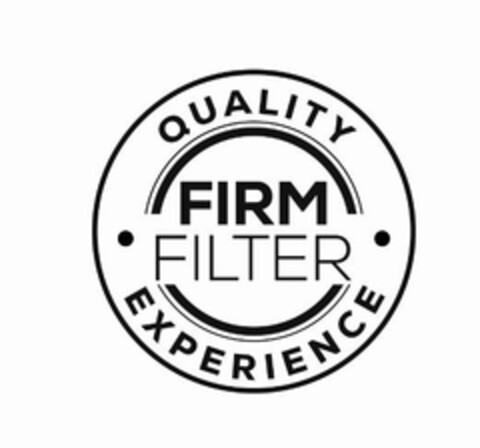 FIRM FILTER QUALITY EXPERIENCE Logo (EUIPO, 09/28/2016)